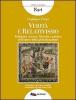 Verit� e relativismo. Religione, scienza, filosofia e politica nell'epoca della globalizzazione