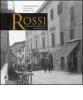 Rossi. Storia di un archivio fotografico