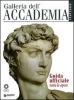 Galleria dell'Accademia. Guida ufficiale. Tutte le opere