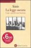La legge oscura. Come e perch� non funziona