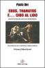 Eros, Thanatos e... cibo al Lido. Dalla psicologia dell'arte alla cinematografia. Riflessioni sulla 64� Mostra del cinema di Venezia