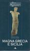 Magna Grecia e Sicilia