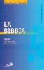 La Bibbia. Risposta alle domande pi� provocatorie
