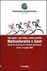 Multiculturalit� e sport. Atti del XV congresso del Panathlon International (Parma, 2-4 giugno 2005)