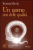 Un uomo con delle qualit�