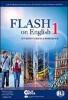 Flash on english. Student's book-Workbook-Flip book. Con espansione online. Con CD Audio. Per le Scuole superiori vol.1