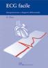 ECG facile. Interpretazione e diagnosi differenziale