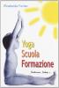 Yoga, scuola, formazione