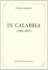 In Calabria (1862-1897) (rist. anast. 1898)