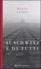 Auschwitz � di tutti