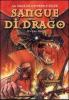 Sangue di drago. La saga di Gotrek e Felix