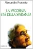 Vecchiaia. Et� della speranza
