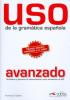 Uso de la gramatica. Nivel avanzado. Con espansione online. Per le Scuole superiori