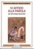 Vi affido alla parola: gli Atti degli Apostoli