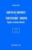 Diritto dei contratti e �costituzione� europea. Regole e principi ordinanti