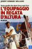 Tutto quello che deve fare e non fare l'equipaggio in regata d'altura