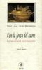 Con la forza del cuore. Ecumenismo e nonviolenza