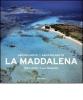 Arcipelago di La Maddalena. Ediz. italiana e inglese