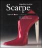 Scarpe. Dal sandalo antico alla calzatura d'alta moda