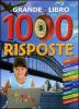 Il grande libro delle 1000 risposte