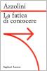 La fatica di conoscere