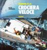 Questa � la crociera veloce