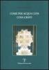 Come per acqua cupa cosa grave 1992-2003