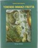 Tenendo innanzi frutta
