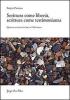 Scrittura come libert�, scrittura come testimonianza. Quattro scrittori italiani e l'ebraismo