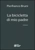 La bicicletta di mio padre