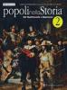 Popoli nella storia. Con persone nella storia. Per la Scuola media vol.2