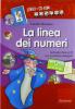 La linea dei numeri. Aritmetica con il metodo analogico. Kit. Con CD-ROM