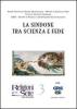 La Sindone tra scienza e fede