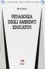 Pedagogia degli ambienti educativi