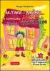 Aiutare i bambini... a superare ansie o ossessioni. Attivit� psicoeducative con il supporto di una favola