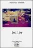 Let it be