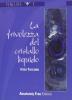 La frivolezza del cristallo liquido