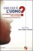 Che cos'� l'uomo? Sui fondamenti della biologia e della filosofia