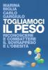 Togliamoci il peso. Riconoscere e combattere il sovrappeso e l'obesit�