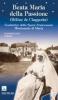 Beata Maria della Passione (H�l�ne de Chappotin). Fondatrice delle Suore Francescane Missionarie di Maria
