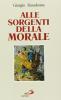 Alle sorgenti della morale. Le ragioni della speranza