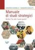 Manuale di studi strategici. Da Sun Tzu alle �nuove guerre�