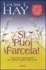 S�, puoi farcela! Con CD Audio