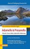 Die sch�nsten Wanderungen. Adamello & Presanella Pizzolo, Tione, Edolo, Adamello-H�henweg
