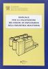 Manuale per la valutazione del rischio esplosione nel settore molitorio