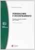 Federalismo e decentramento. Proposte economico-aziendali per le riforme