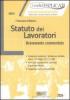 Statuto dei lavoratori. Brevemente commentato