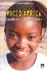 Voci d'Africa. I bambini si raccontano