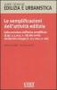 Le semplificazioni dell'attivit� edilizia