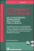 Dizionario dei comuni, delle circoscrizioni amministrative, delle frazioni e delle localit�. Con CD-ROM